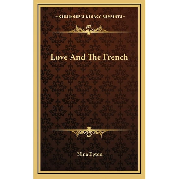 Love And The French (Hardcover)