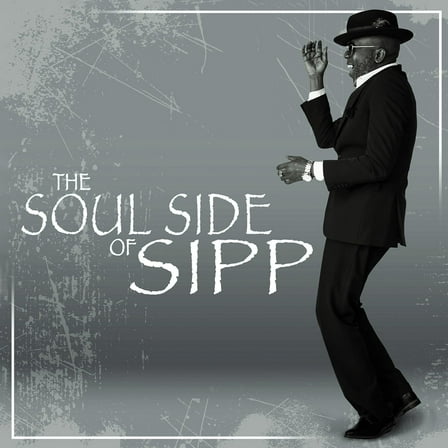 Mr Sipp - Soul Side Of Sipp - Music & Performance - CD