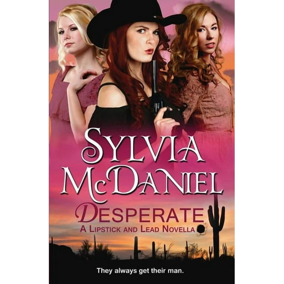 Lipstick and Lead Desperate, Book 1, (Paperback)