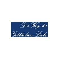 Der Weg der Göttlichen Liebe, (Paperback)
