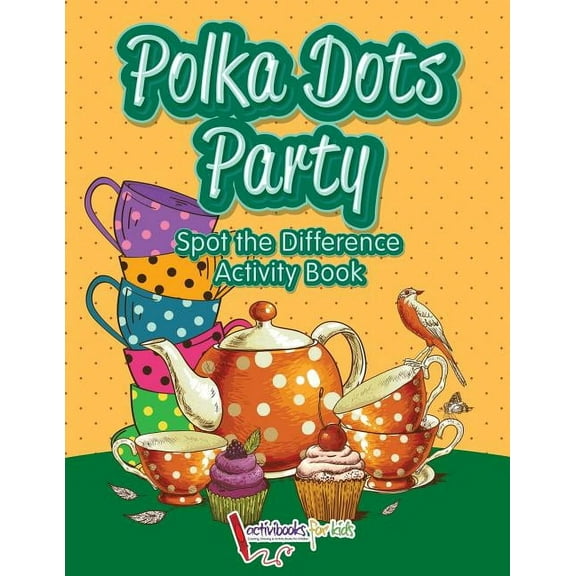 Polka Dots Party Spot the Difference Activity Book, (Paperback)