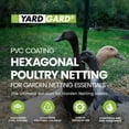 thumbnail image 2 of YardGard PVC Coating Hexagonal Poultry Netting & Garden Netting Essentials, 2 of 6