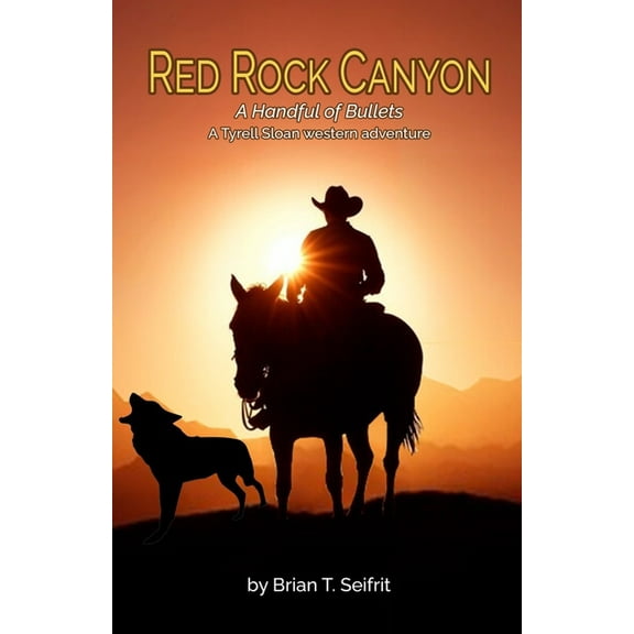 Red Rock Canyon A Handful of Bullets, Book 9, (Paperback)