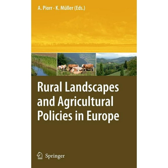 Rural Landscapes and Agricultural Policies in Europe, (Hardcover)