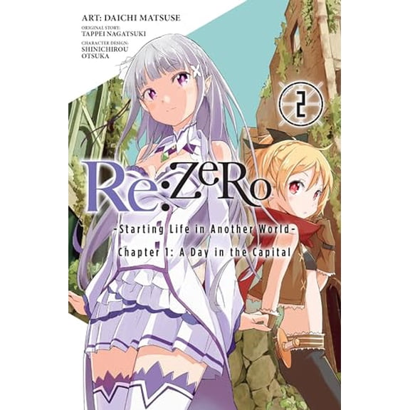 Pre-Owned RE: Zero -Starting Life in Another World-, Chapter 1: A Day in the Capital, Vol. 2 (Manga) (Paperback) 0316398543 9780316398541