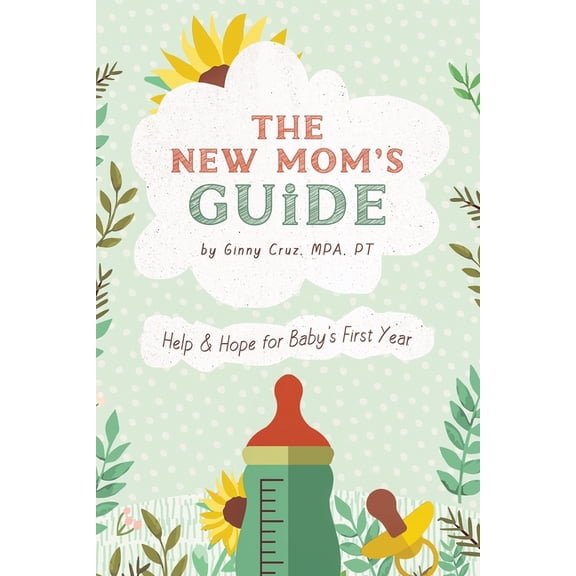 The New Mom's Guide, (Paperback)