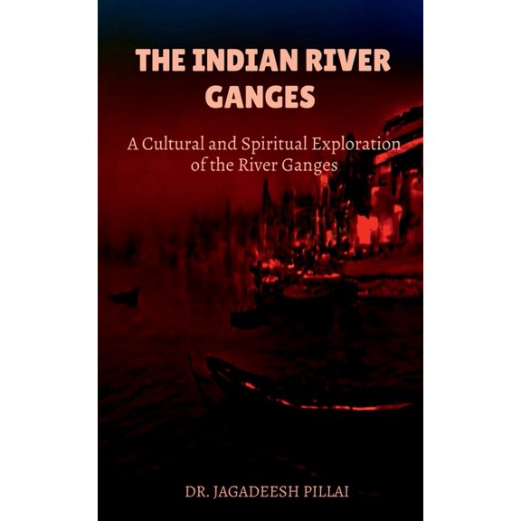 The Indian River Ganges, (Paperback)
