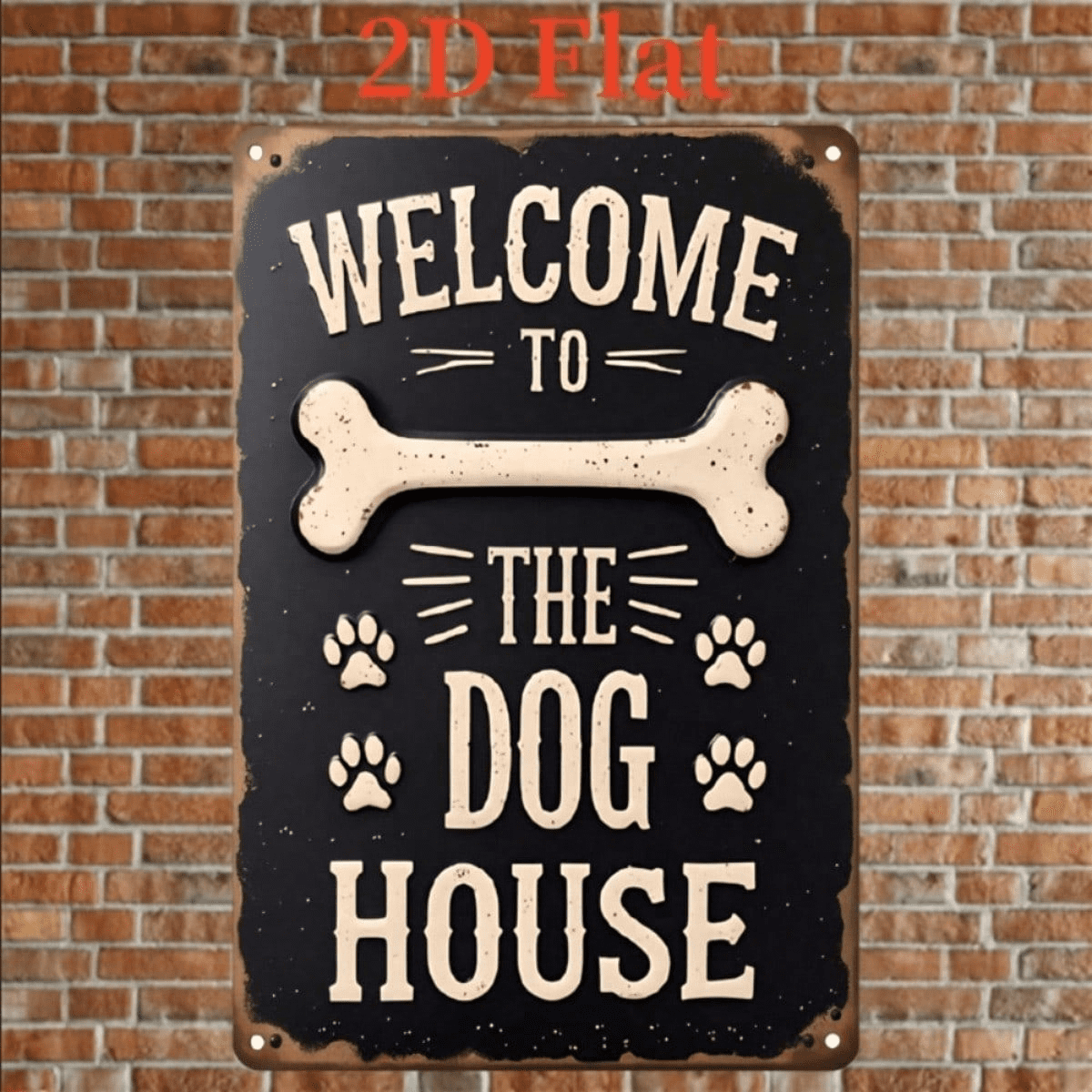 Vintage Welcome To The Dog House Metal" Sign, Heavy-Duty Rustic Paw Print Bone Pattern Pet Wall Decor, Pet Wall Decor, 2D Flat Unframed Farm