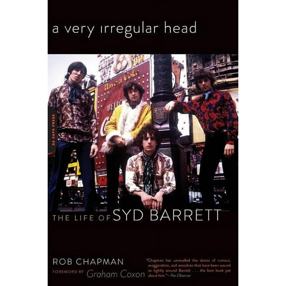 A Very Irregular Head: The Life of Syd Barrett, (Paperback)