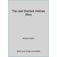 thumbnail image 1 of Pre-Owned The Last Sherlock Holmes Story (Paperback) 0571140785 9780571140787, 1 of 1