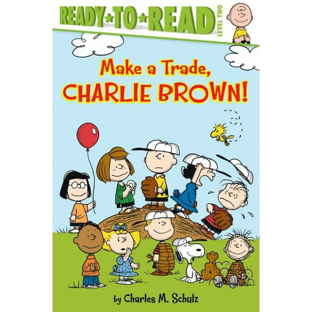 Faites un Échange, Charlie Brown! (une Partie de Cacahuètes) par Charles M. Schulz