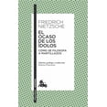 thumbnail image 1 of Libro El Ocaso De Los Idolos Tapa Blanda, Autor Friedrich Nietzsche, Editorial Austral Mexico, 1 of 2
