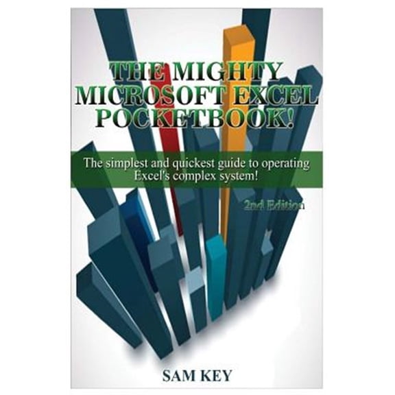 Pre-Owned Microsoft Excel: The Simplest and Quickest Guide to Operating Excel's Complex System!