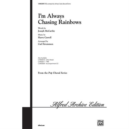 I'm Always Chasing Rainbows - Words by Joseph McCa