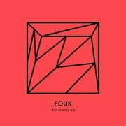 Fouk - Kill Frenzy EP - Vinyl (EP)