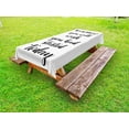 thumbnail image 1 of Black and White Outdoor Tablecloth, Monochrome Style Motivational Quote Art Hand Lettering Illustration, Decorative Washable Fabric Picnic Table Cloth, 58 X 84 Inches,Black and White, by Ambesonne, 1 of 2