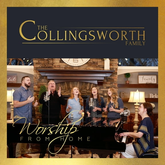 The Collingsworth Family - Worship From Home - Music & Performance - CD