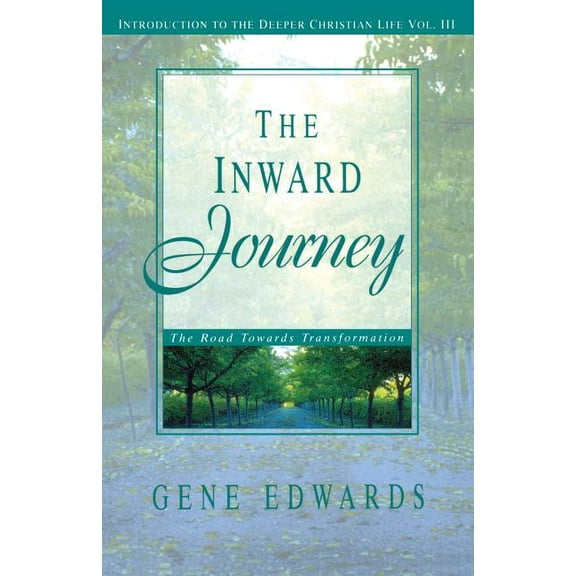 Introduction to the Deeper Christian Lif The Inward Journey, Book III, (Paperback)