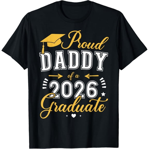 Proud Daddy of a Class of 2026 Graduate for Graduation Adult T-shirt