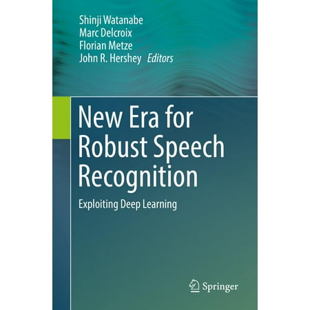 - New Era for Robust Speech Recognition - eBook