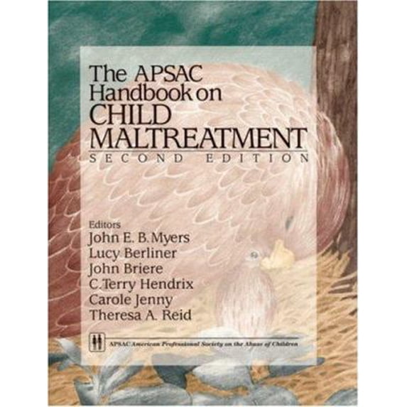Pre-Owned The APSAC Handbook on Child Maltreatment (Hardcover) 0761919910 9780761919919