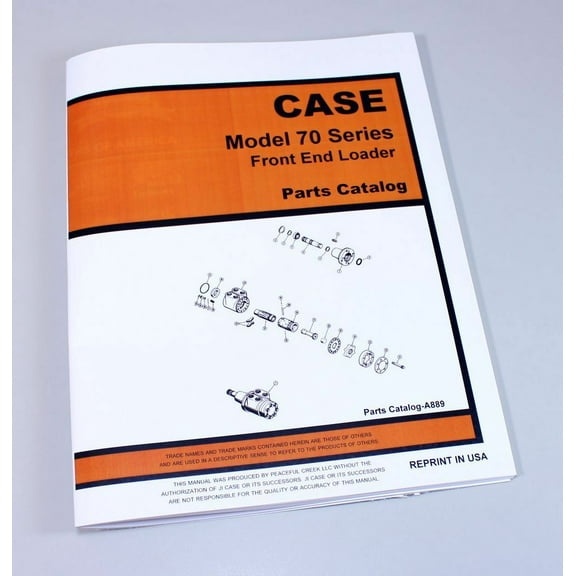 J I Case Model 70 Series Front End Loader Parts Catalog Manual No. A889
