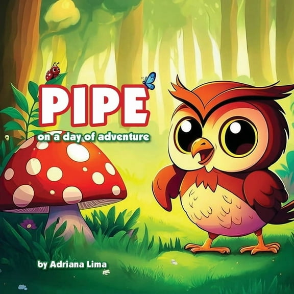 Pipe on a Day of Adventure, (Paperback)