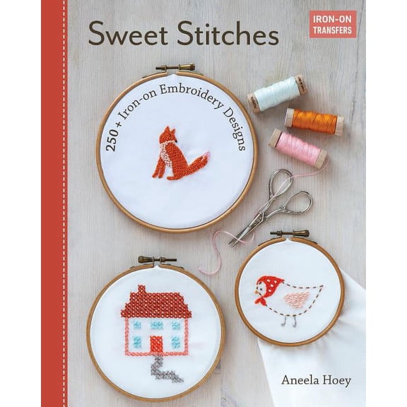 Sweet Stitches : 250  Iron-on Embroidery Designs (Paperback)