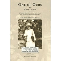 One of Ours Willa Cather : A 2020 Reprint by Kenneth E. Bingham (Paperback)