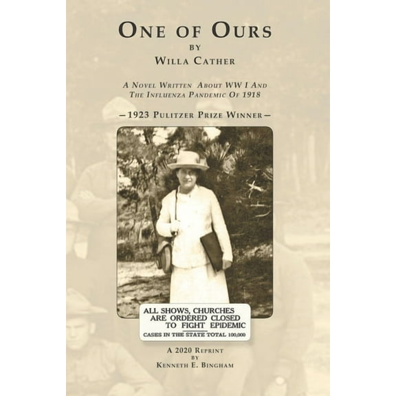 One of Ours Willa Cather : A 2020 Reprint by Kenneth E. Bingham (Paperback)