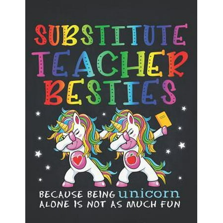 Unicorn Teacher : Substitute Teacher Besties Teacher's Day Best Friend Composition Notebook College Students Wide Ruled Lined Paper Magical dabbing dance in class is best with BFF