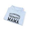 thumbnail image 4 of Occupational Therapist OT Mama Mom Hoodie, Gifts, Hooded Sweatshirt, 4 of 4