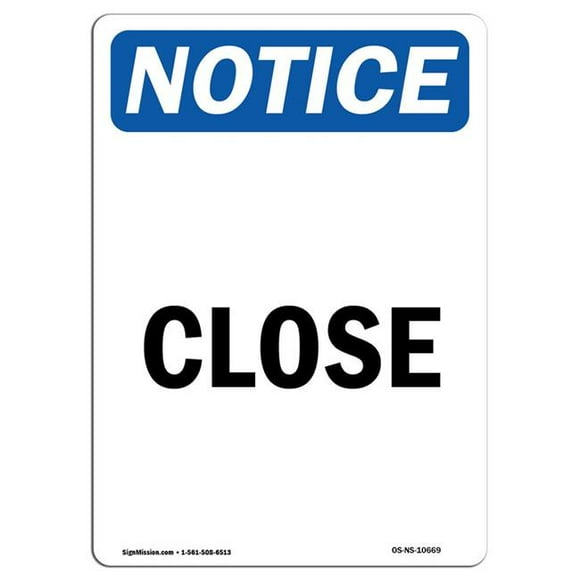 SignMission OS-NS-A-710-V-10669 7 x 10 in. OSHA Notice Sign - Close