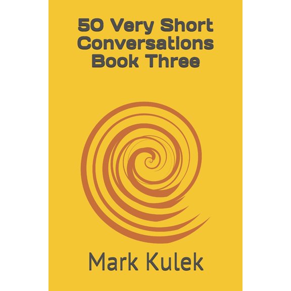 50 Very Short Conversations 50 Very Short Conversations Book Three, (Paperback)
