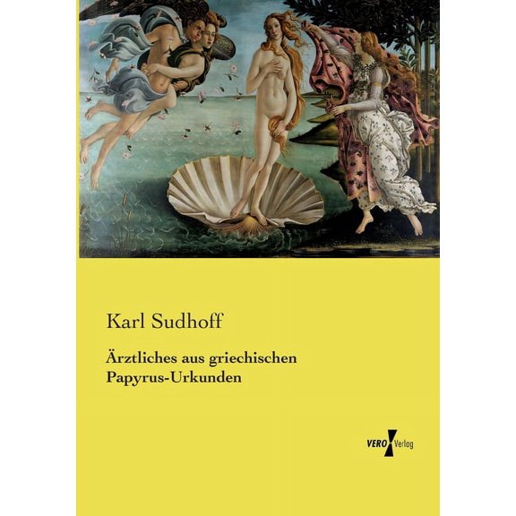 rztliches aus griechischen Papyrus-Urkunden, (Paperback)