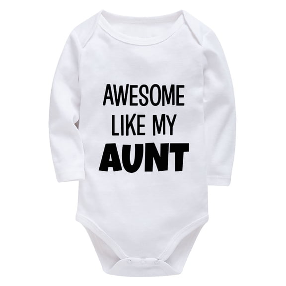 Awesome Like My Aunt Newborn Boy Going Home Outfit Long Sleeve Gender Nuteral Clothing Newborn White Baby Girl Romper