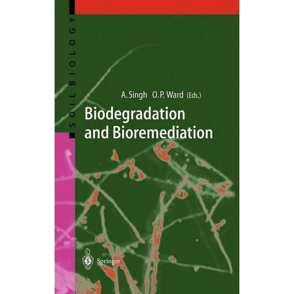 Soil Biology Biodegradation and Bioremediation, Book 2, (Hardcover)