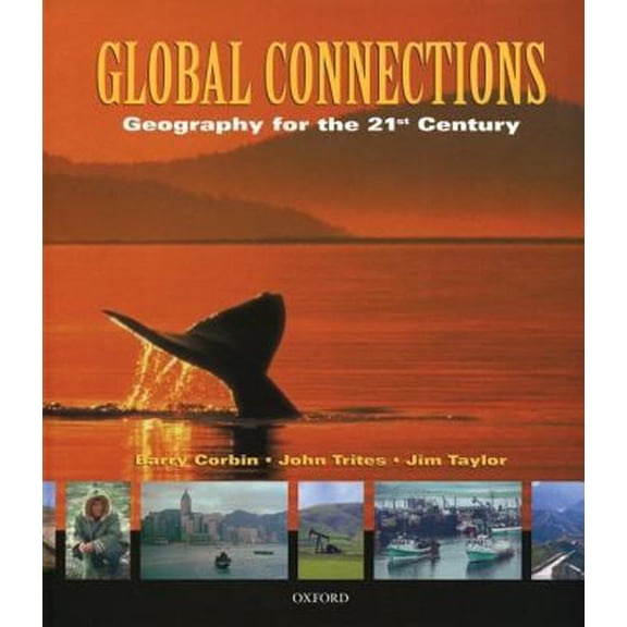 Pre-Owned Global Connections: Geography for the 21st Century (Hardcover) 0195413415 9780195413410