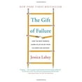 thumbnail image 1 of The Gift of Failure: How the Best Parents Learn to Let Go So Their Children Can Succeed, 1 of 3
