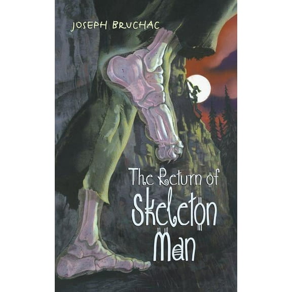 Skeleton Man The Return of Skeleton Man, Book 2, (Paperback)