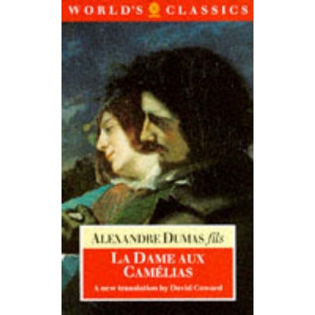 Dame des Camélias (Classiques du Monde S.)