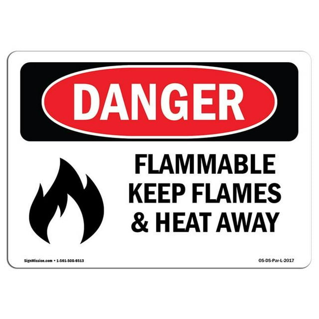 SignMission OS-DS-A-1218-L-2017 Panneau de Danger OSHA 12 x 18 Po - Inflammable Éloigne Flammes et Chaleur