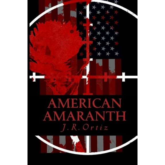 American Amaranth : Love and world war in the new American century (Paperback)
