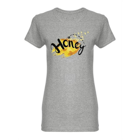 Honey Text. T-Shirt Women -Image by Shutterstock, Female Large