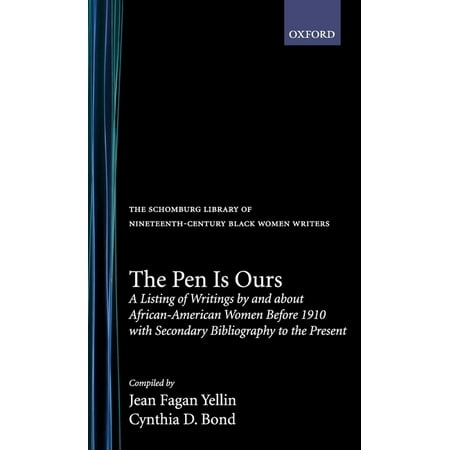UPC: 9780195062038 | The ^Aschomburg Library of Nineteenth-Century Black Women Writers: The Pen Is Ours (Hardcover)
