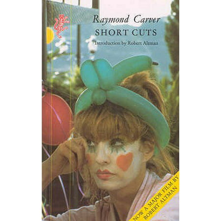 Short Cuts. Raymond Carver (Best Raymond Carver Short Stories)