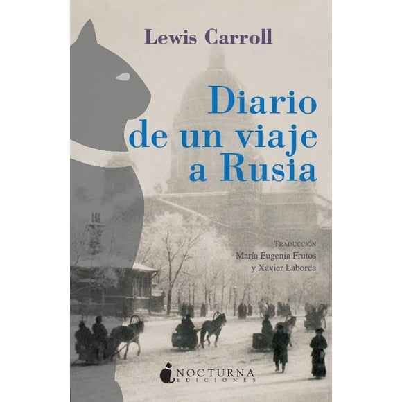 Diario de Un Viaje a Rusia Nocturna 9788493739607