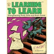 Learning to Learn: Strengthening Study Skills and Brain Power (Kids' Stuff), Used [Paperback]