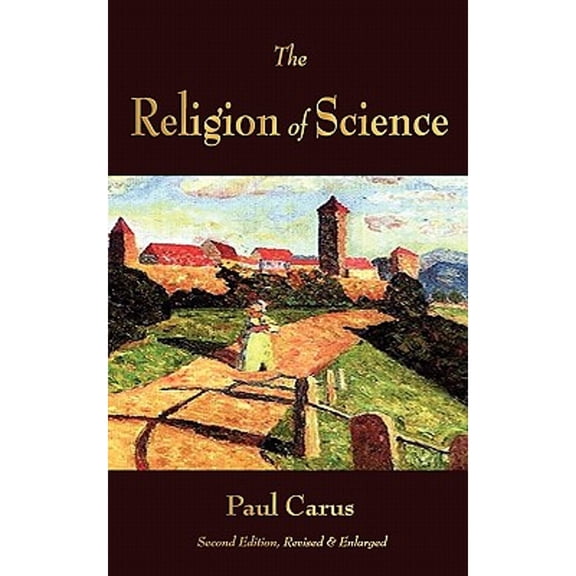 The Religion of Science (Paperback)