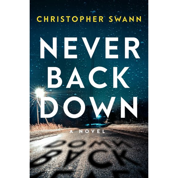 Pre-Owned A Faulkner Family Thriller: Never Back Down (Series #3) (Hardcover)
